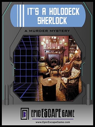 It's a Holodeck Sherlock