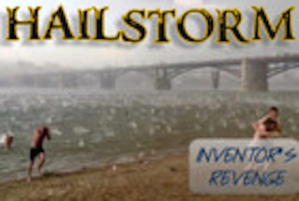 Hailstorm: Inventor's Revenge