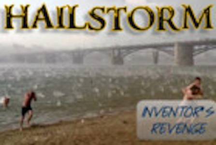 Hailstorm: Inventor's Revenge