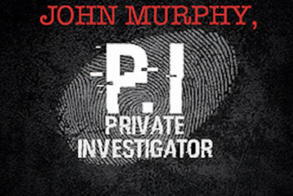 John Murphy, Private Investigator