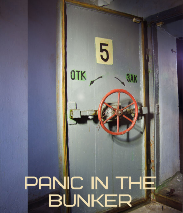 Panic in the Bunker