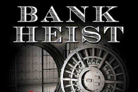 Bank Heist 2.0
