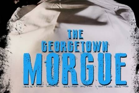 The Georgetown Morgue