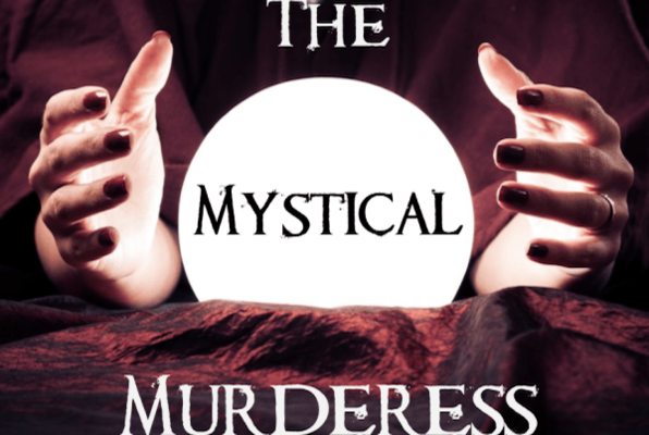 The Mystical Murderess