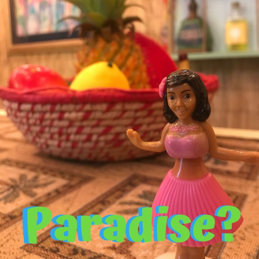 Paradise?