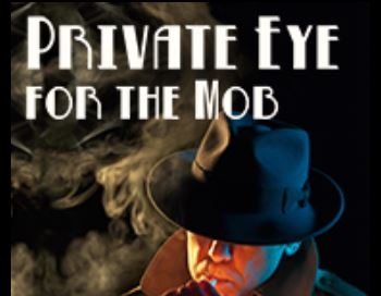 Private Eye For The Mob