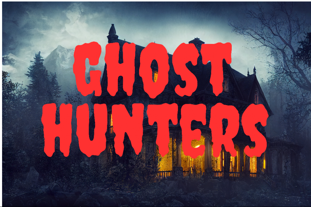 Ghost Hunters
